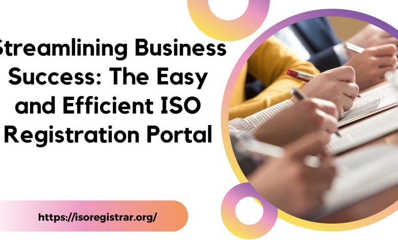 Streamlining Business Success: The Easy and Efficient ISO Registration Portal
