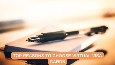 Top Reasons to Choose Virtual Visa Cards